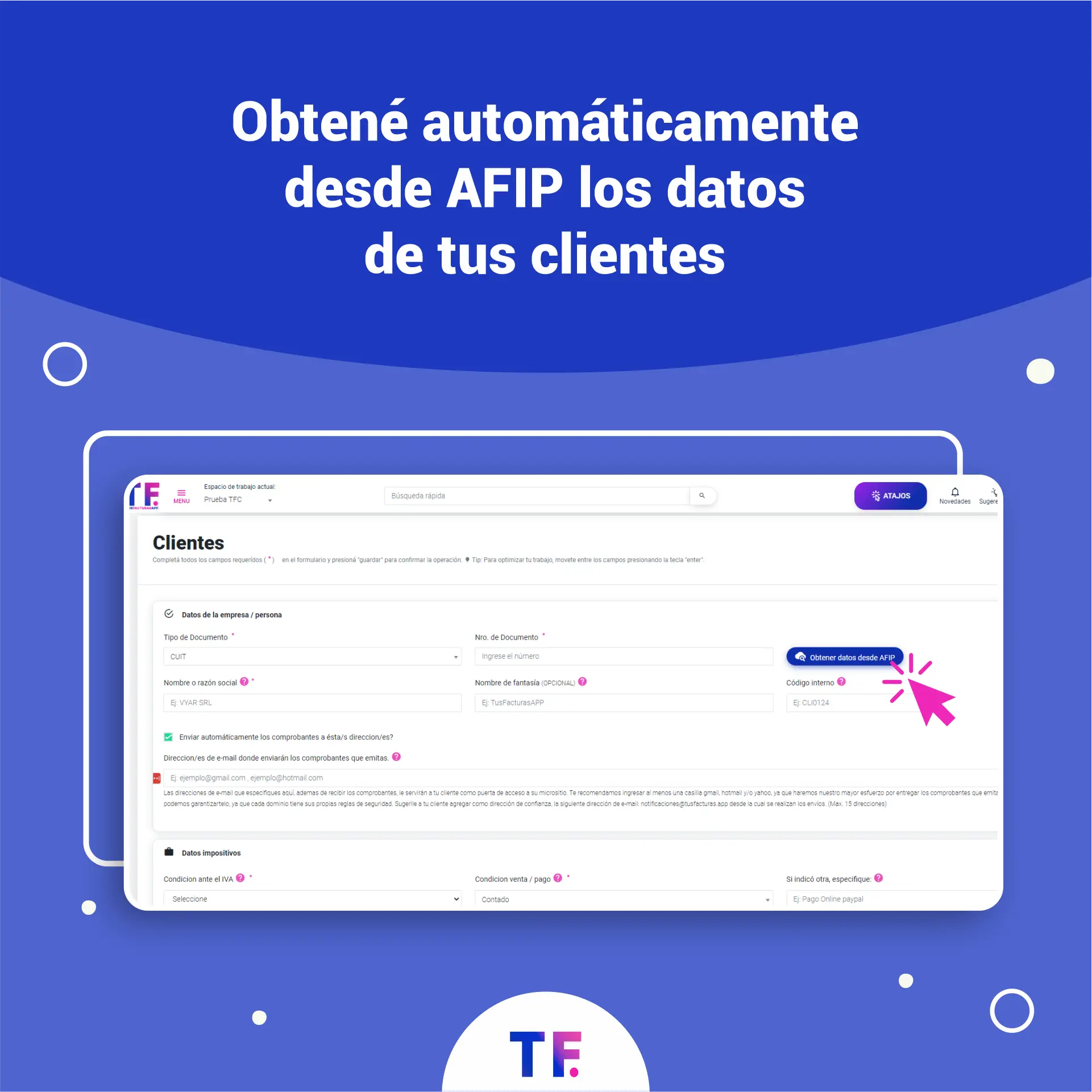 TusFacturasAPP: Software de gestion y Software de facturacion Argentina. Obtené los datos de tu cliente automáticamente
